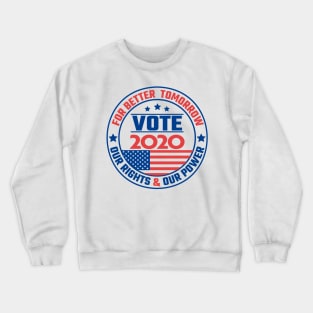 Vote 2020 Crewneck Sweatshirt